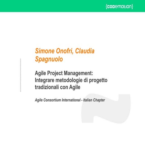 Agile Project Management: Integrare metodologie di progetto tradizionali con ...