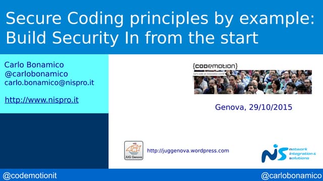 Secure Coding principles by example: Build Security In from the start - Carlo...