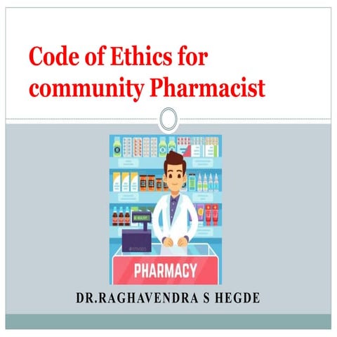 Code of Ethics For Community Pharmacist