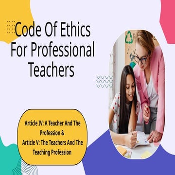 Comprehensive Code of Ethics for Professional Teachers: Standards and ...