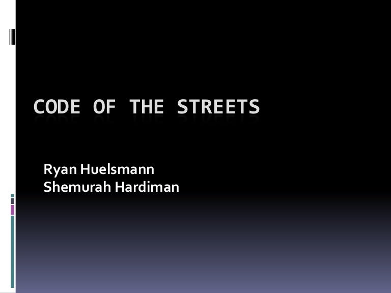 Code Of The Streets