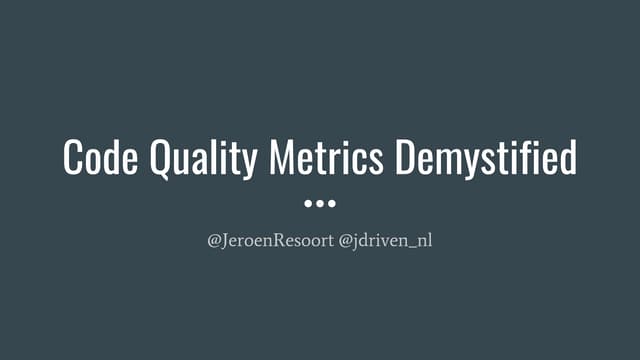Code quailty metrics demystified