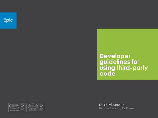 Developer guidelines for using third-party code