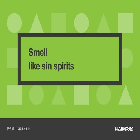 smell like sin spirits(codereview mindset)