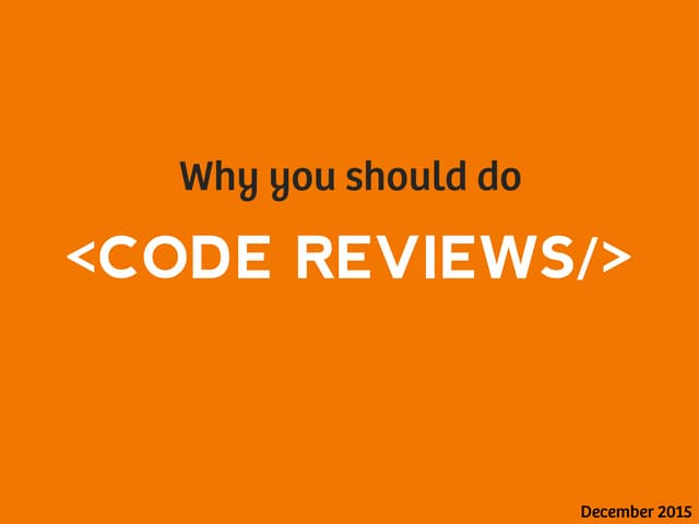 Why you should integrate peer code reviews in your software company