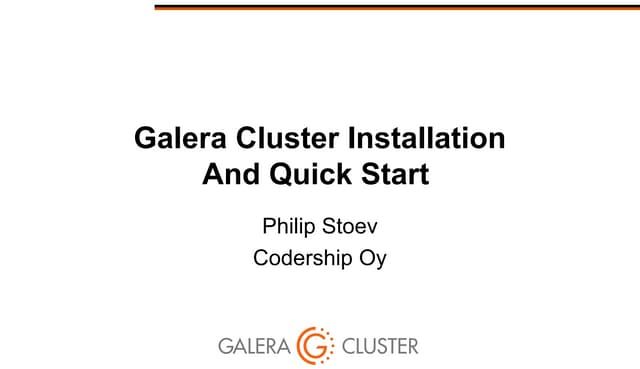 Codership's galera cluster installation and quickstart webinar march 2016
