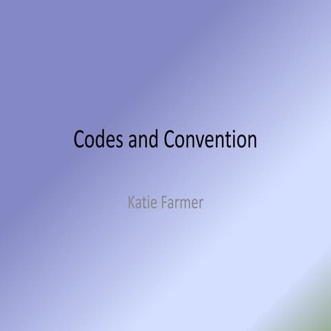 Codes and convention