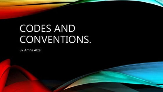 Codes and conventions media presentation | PPTX | Fan Conventions | Events