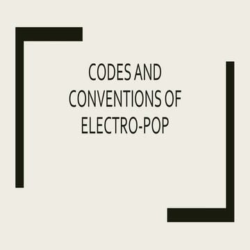Codes and conventions of Electro-pop
