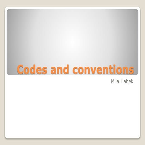 Codes and conventions