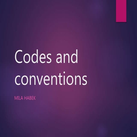 Codes and conventions