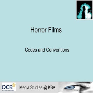 Codes and conventions in Horror Films