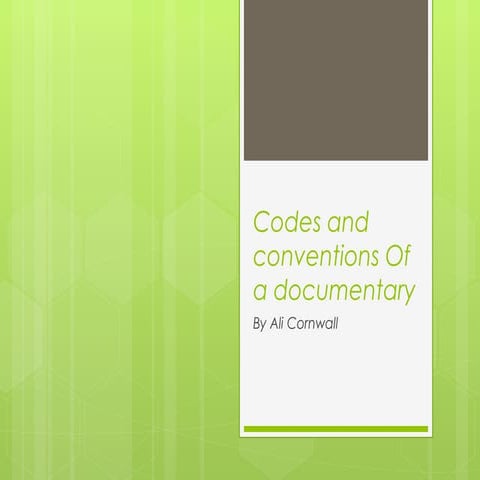 Codes and conventions of a documentary | ODP | Video Production ...