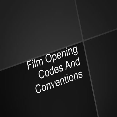 Codes and conventions of a film opening | PPTX