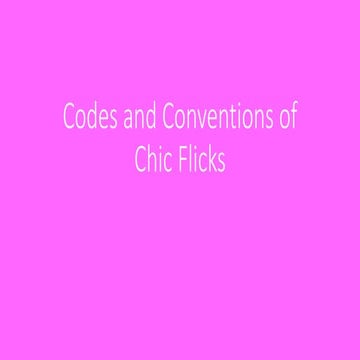 Conventions of a chick flick | PPTX