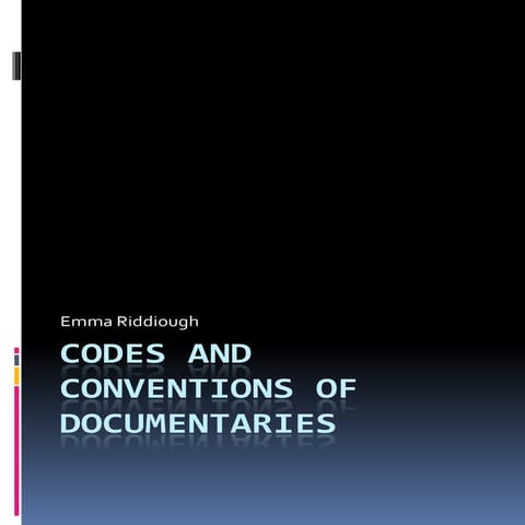 Codes and conventions of documentaries | PDF
