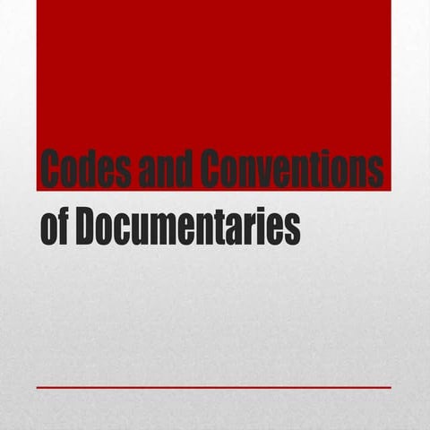 Codes and conventions of documentaries | PPT