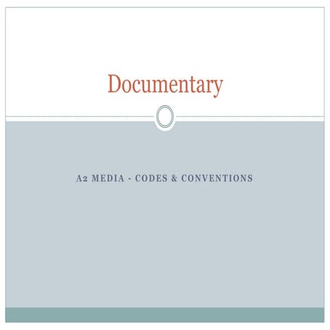 Codes and conventions of documentaries | PPT