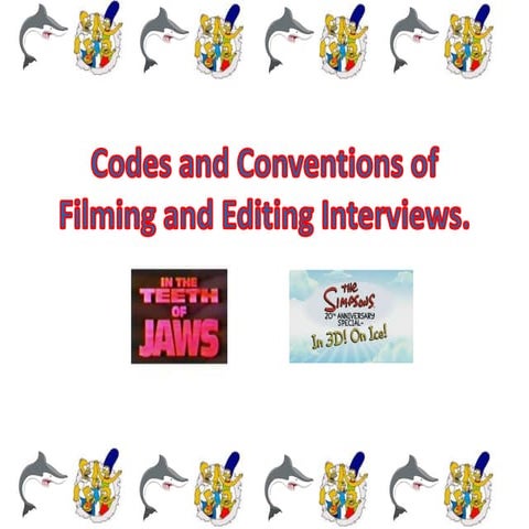 Codes and conventions of filming and editing interviews | PPT