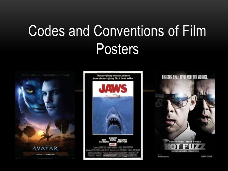 Codes and conventions of Film Posters