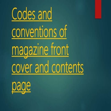 Codes and Conventions of Magazines - intro | PPT