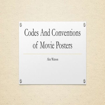 Codes and Conventions of Movie Posters