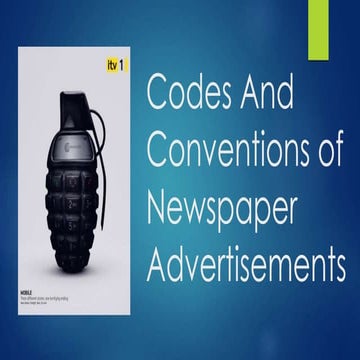 Codes and Conventions of newspaper Advertisements