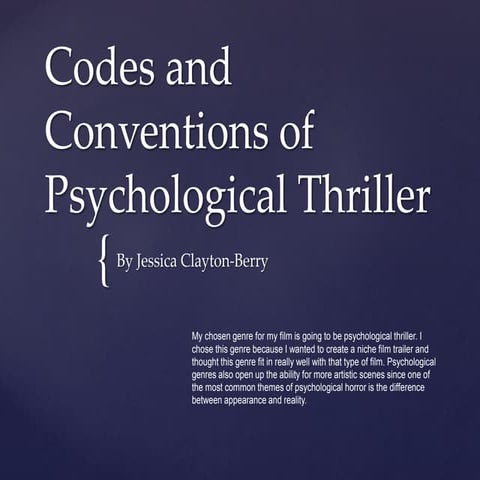 Codes and conventions of psychological thriller