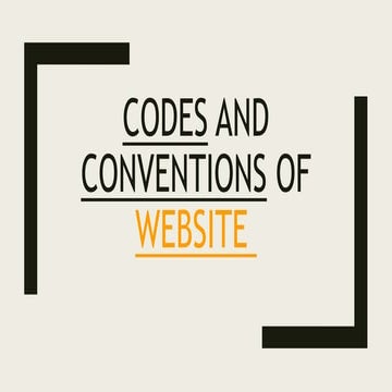 codes and conventions of website for magazine.pptx