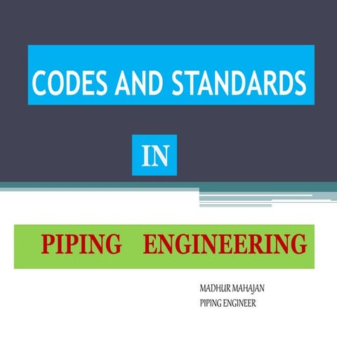 Codes and standards by madhur mahajan