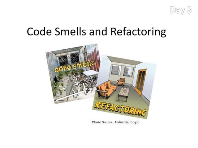 Code smells and remedies
