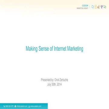 Making Sense of Internet Marketing CODESM