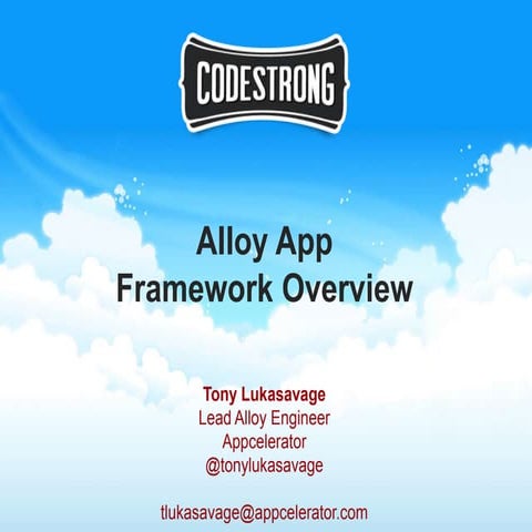 Codestrong 2012 breakout session   alloy (mvc) app framework overview