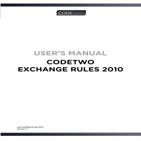 Codetwo exchange rules 2010 users manual - Exchange Disclaimer ...