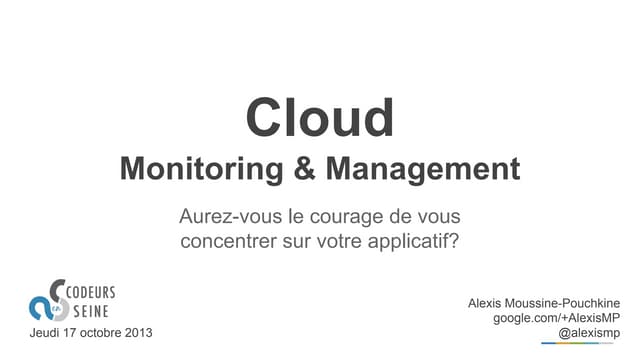 [Codeurs en seine] management & monitoring cloud