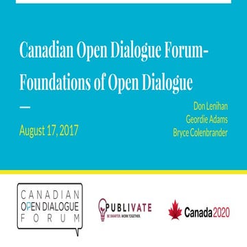 Canadian Open Dialogue Forum - Foundations of Open Dialogue - August 17, 2017