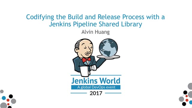 Codifying the Build and Release Process with a Jenkins Pipeline Shared Library