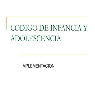 Codigo de infancia y adolescencia i...