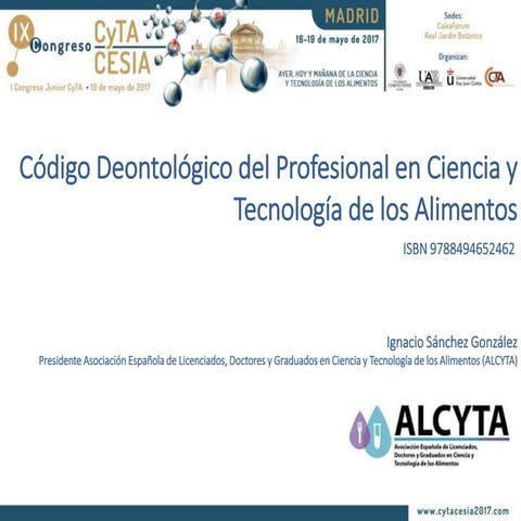 PRESENTACION DEL CODIGO DEONTOLÓGICO DE CIENCIA Y TECNOLOGIA DE LOS ALIMENTOS