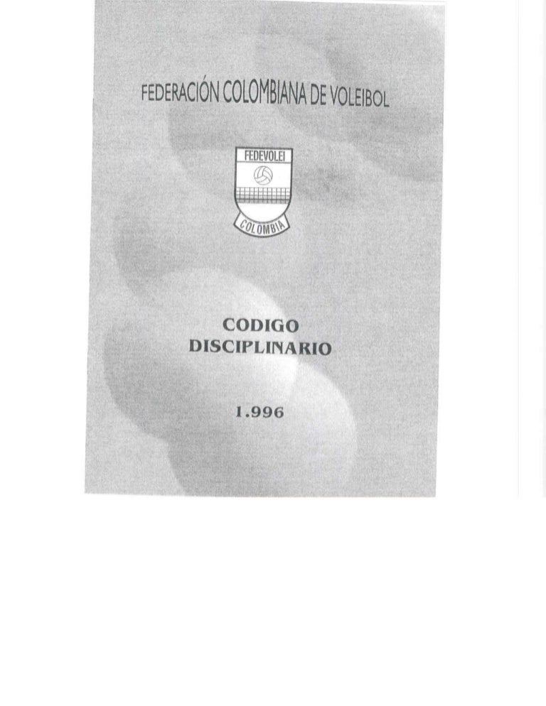 Codigodisciplinario federacion colombiana de voleibol
