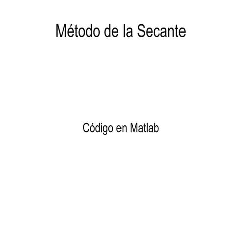 Codigo matlab Secante