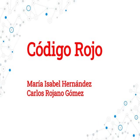Codigo rojo | PPTX