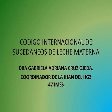 Codigo internacional de sucedaneos de leche materna | PPT