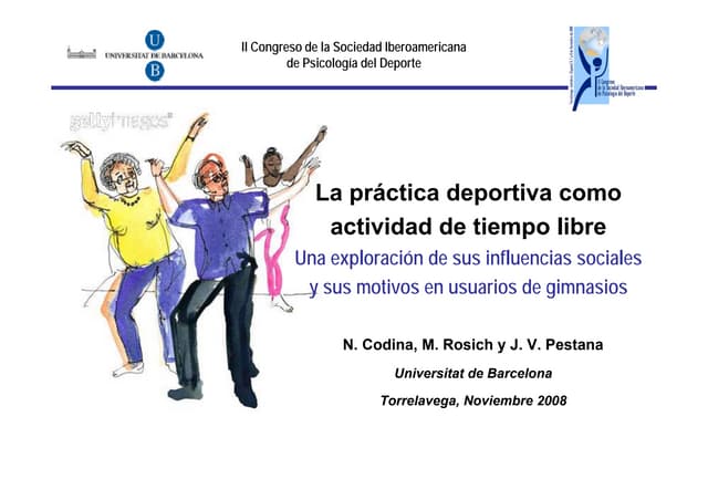 La práctica deportiva como actividad de tiempo libreUna exploración de sus influencias sociales y sus motivos en usuarios de gimnasios