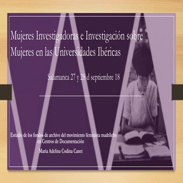 Estudio de los fondos de archivo del movimiento feminista madrileño en Centro...