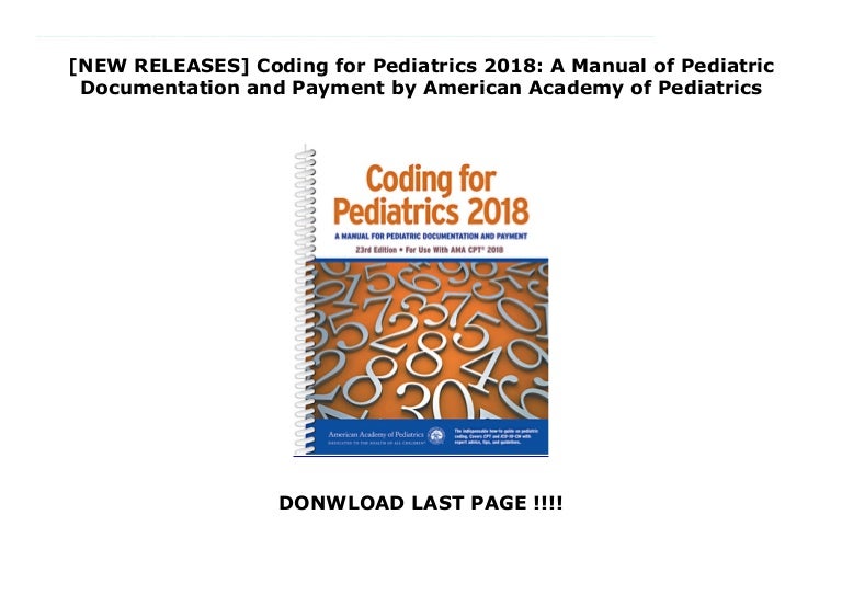 [NEW RELEASES] Coding for Pediatrics 2018 A Manual of Pediatric Do…