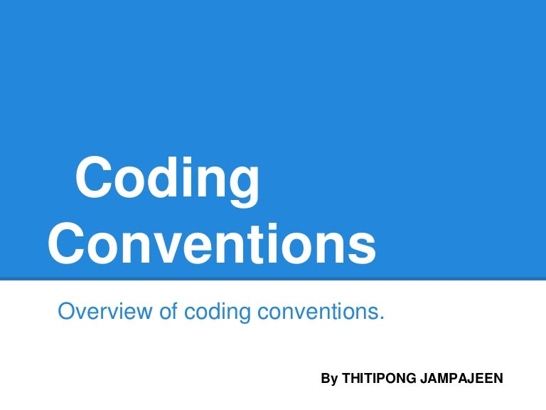 Coding Conventions : Code Convention là gì? Các cú pháp thông dụng của ...