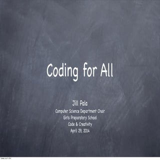 Jill Pala: Coding for All [Apr 2014]