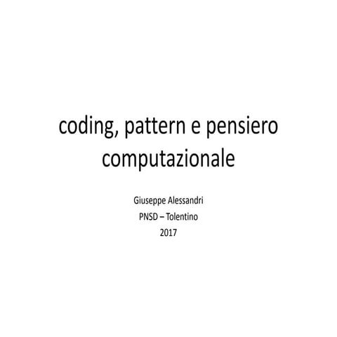 Coding, pattern e pensiero computazionale