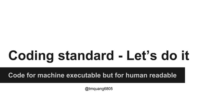 Coding standard   let’s do it